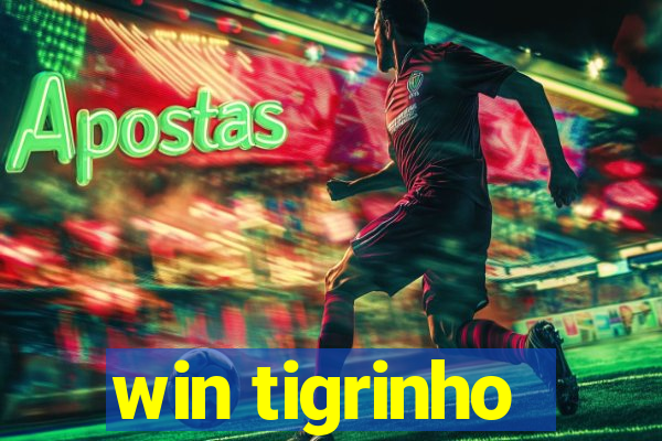 win tigrinho